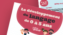 Le développement du langage de 0 à 5 ans en un coup d'oeil