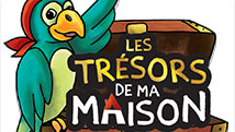 Les trésors de ma maison